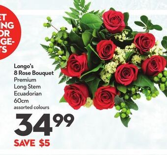 Longo's Longo's 8 rose bouquet premium long stem ecuadorian offer