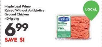 Longo's Maple leaf prime raised without antibiotics ground chicken offer