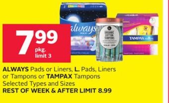 Rexall Always pads or liners, l. pads, liners or tampons or tampax tampons offer