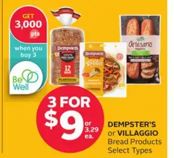 Rexall Dempster's or villaggio bread products offer
