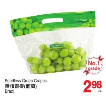 T&T Supermarket Seedless green grapes offer