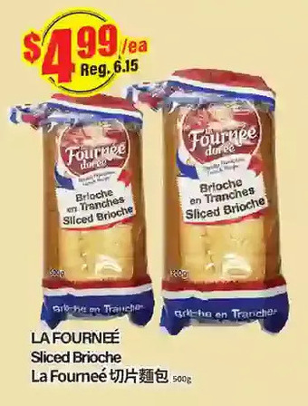 Btrust Supermarket La fourneé sliced brioche offer