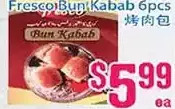 Grant's Foodmart Fresco bun kabab offer