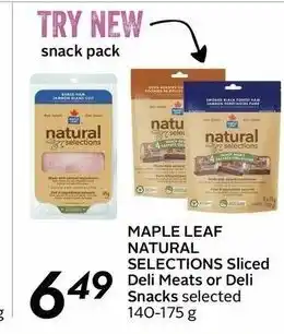 Safeway Maple leaf natural selections sliced deli meats or deli snacks offer