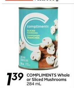 Safeway Compliments whole or sliced mushrooms offer