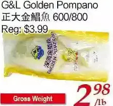 Tone Tai Supermarket G&l golden pompano offer