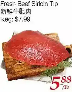 Tone Tai Supermarket Fresh beef sirloin tip offer