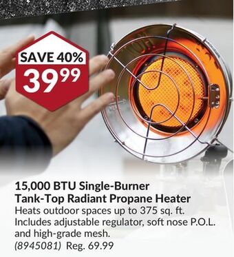 Princess Auto 15, 000 btu single-burner tank-top radiant propane heater offer