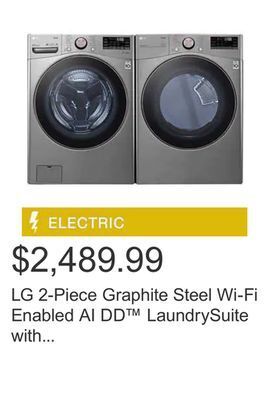 Costco Lg 2-piece graphite steel wi-fi enabled ai dd™ laundrysuite with 5.2 cu. ft. steam washer and 7.4 cu. ft.electric steam dryer offer