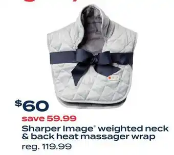 Bed Bath & Beyond Sharper image® weighted neck and back heat massager wrap offer
