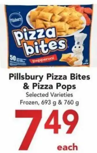 Buy-Low Foods Pillsbury Pizza Bites & Pizza Pops 693 g & 760 g offer