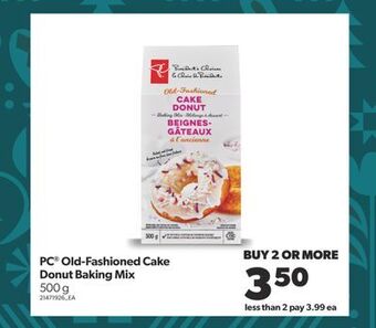 Real Canadian Superstore Pc® old-fashioned cake donut baking mix, 500 g offer