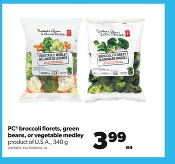 Real Canadian Superstore Pc® broccoli florets, green beans, or vegetable medley, 340 g offer