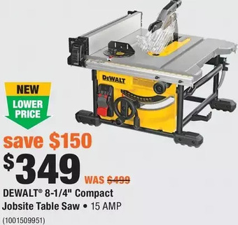 Home Depot Dewalt 8-1/4" compact jobsite table saw offer