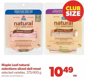 Real Canadian Superstore Maple leaf natural selections sliced deli meat offer