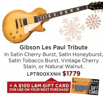 Long & McQuade Gibson les paul tribute offer