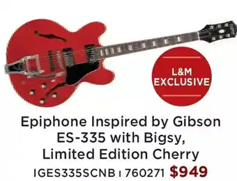 Long & McQuade Epiphone inspired by gibson es-335 with bigsy, limited eiditon cherry offer
