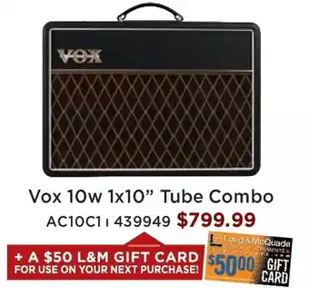 Long & McQuade Vox 10x 1x10" tube combo offer
