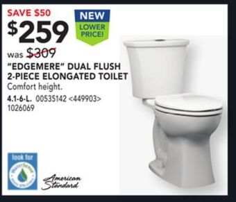 Lowe's American standard "edgemere" dual flush 2-piece elongated toilet offer