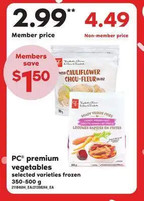 Loblaws Pc® premium vegetables, 350-500 g offer