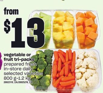 Loblaws Vegetable or fruit tri-packs, 800 g-1.2 kg offer