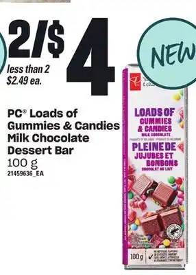 Loblaws Pc® loads of gummies & candies milk chocolate dessert bar, 100 g offer