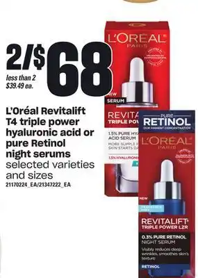 Loblaws L'oréal revitalift t4 triple power hyaluronic acid or pure retinol night serums offer