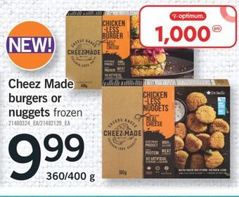 Fortinos Cheez made burgers or nuggets, 360/400 g offer