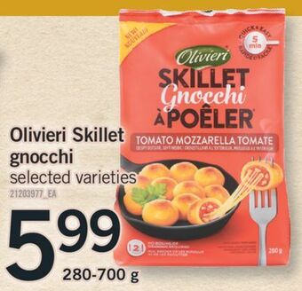 Fortinos Olivieri skillet gnocchi, 280-700 g offer