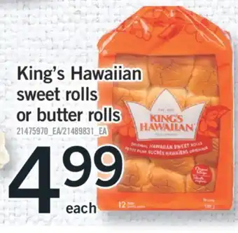 Fortinos King's hawaiian sweet rolls or butter rolls offer