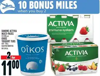 Metro Danone activia multi-packs or oikos yogourt tubs offer