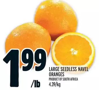 Metro Large seedless navel oranges offer