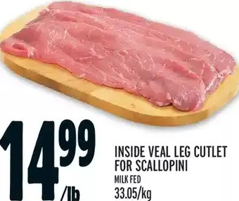 Metro Inside veal leg cutlet for scallopini offer