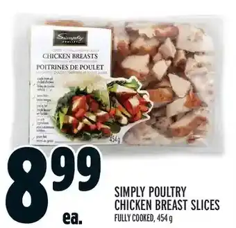 Metro Simply poultry chicken breast slices offer