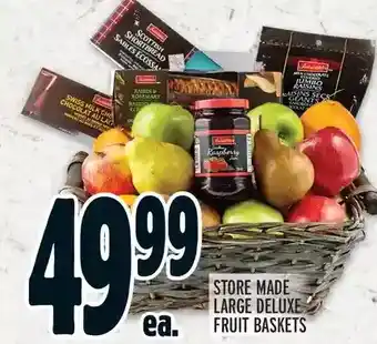 Metro Store made large deluxe fruit baskets offer