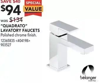 RONA Bélanger "quadrato" lavatory faucets offer