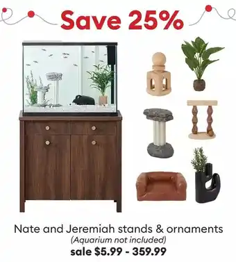 Petsmart Nate and jeremiah stands & ornaments (aquarium not included) offer