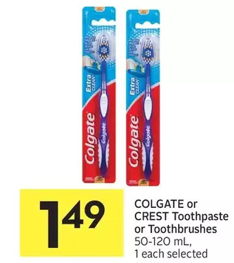 Foodland Colgate or crest toothpaste or toothbrushes offer