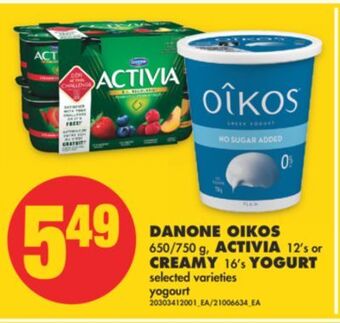 No Frills Danone oikos, 650/750 g, activia, 12's or creamy, 16's yogurt offer