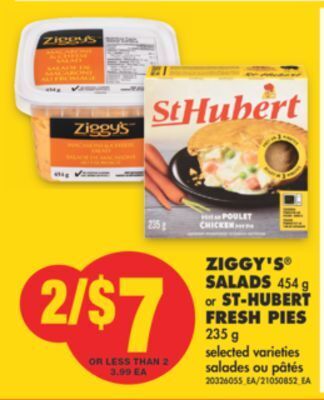 No Frills Ziggy's® salads 454 g or st-hubert fresh pies 235 g offer
