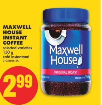 No Frills Maxwell house instant coffee, 150 g offer