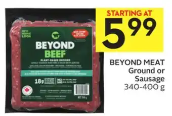 Foodland Beyond meat ground or sausage 340-400 g offer