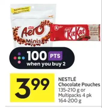 Foodland Nestlé chocolate pouches-210 g 135 or multipacks 4 pk 164-200 g offer