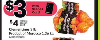 Chalo FreshCo Clementines 3 lb product of morocco 1.36 kg offer