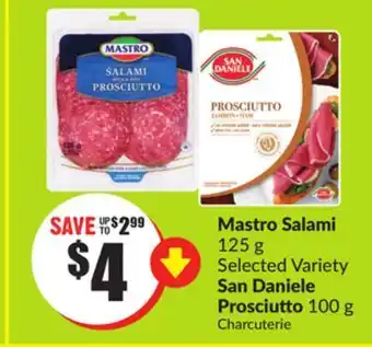 FreshCo Mastro salami 125 g selected variety san daniele prosciutto 100 g offer