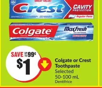 FreshCo Colgate or crest toothpaste selected 50-100 ml offer
