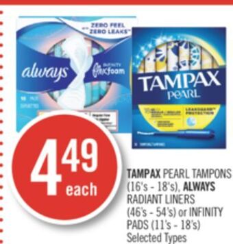 Shoppers Drug Mart Tampax pearl tampons (16's - 18's), always radiant liners (46's - 54's) or infinity pads (11's - 18's) offer
