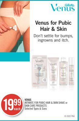 Shoppers Drug Mart Venus intimate for pubic hair & skin shave or skin care products offer