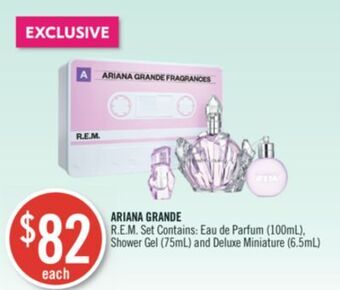 Shoppers Drug Mart Ariana grande r.e.m. set contains: eau de parfum (100ml), shower gel (75ml) and deluxe miniature (6.5ml) offer
