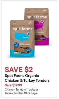 Petvalu Spot farms organic chicken & turkey tenders offer